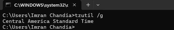tzutil g to see the current time zone