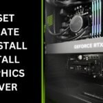 RESET UPDATE UNINSTALL INSTALL GRAPHICS DRIVER