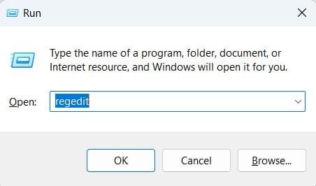 Type regedit in Run Type regedit in Run