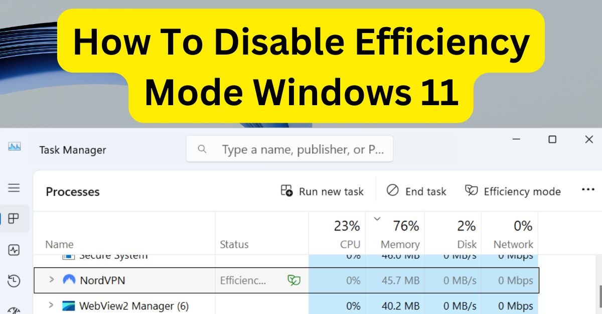 Disable Efficiency Mode in Windows 11
