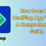 How Does the Mudflap App Work