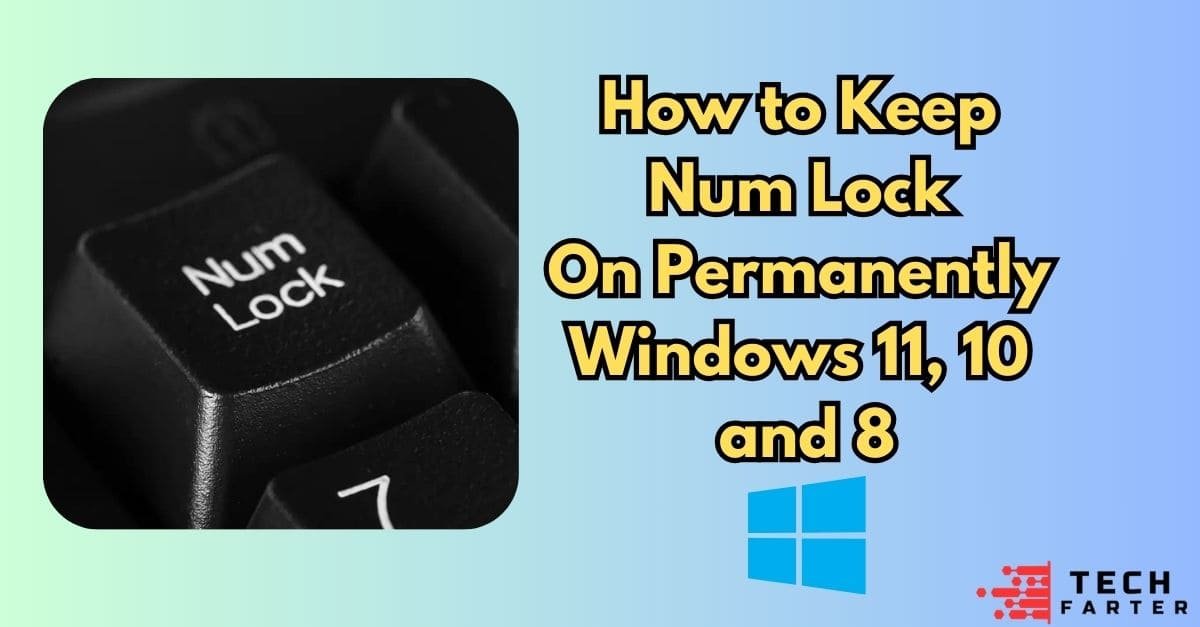 Keep Num Lock On Permanently