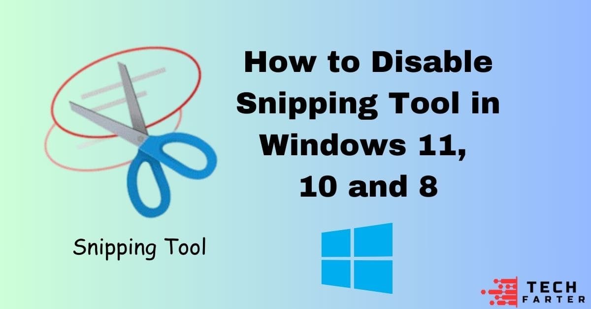 disable the snipping tool in Windows