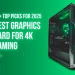 Best Graphics Card for 4K Gaming